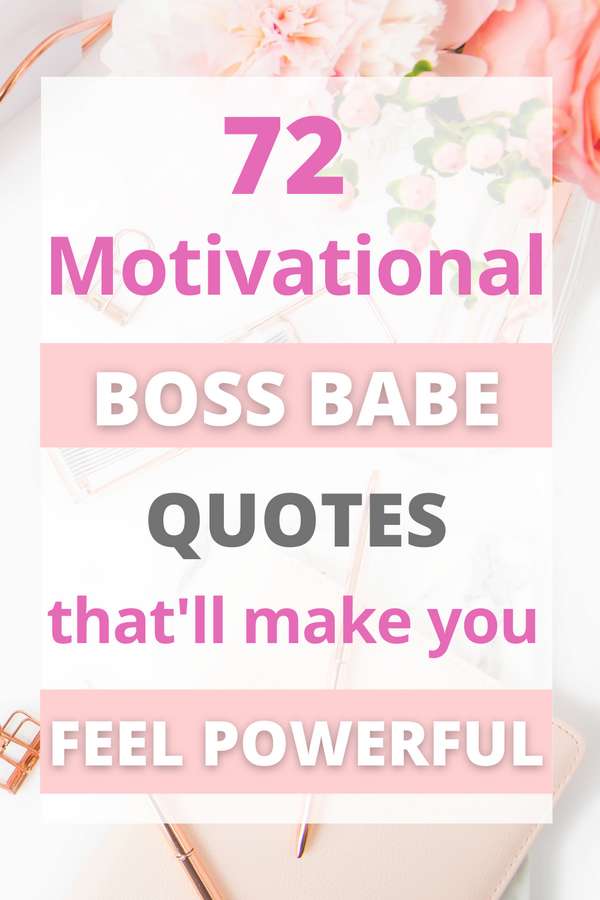 72 Motivational boss babe quotes that'll make you feel powerful