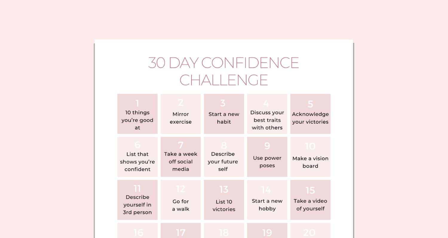 30 Day confidence challenge